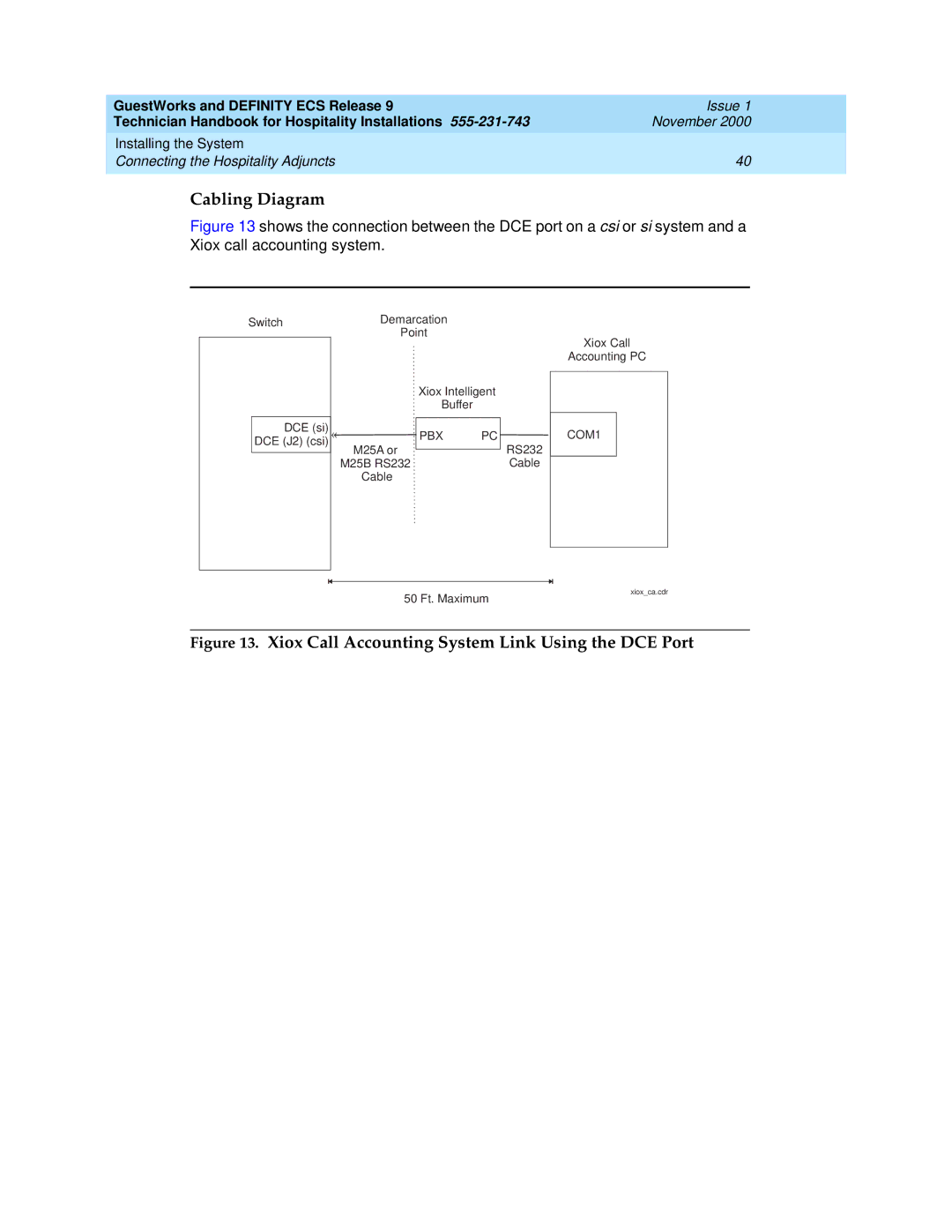 Avaya 555-231-743 manual Xiox Call Accounting System Link Using the DCE Port 