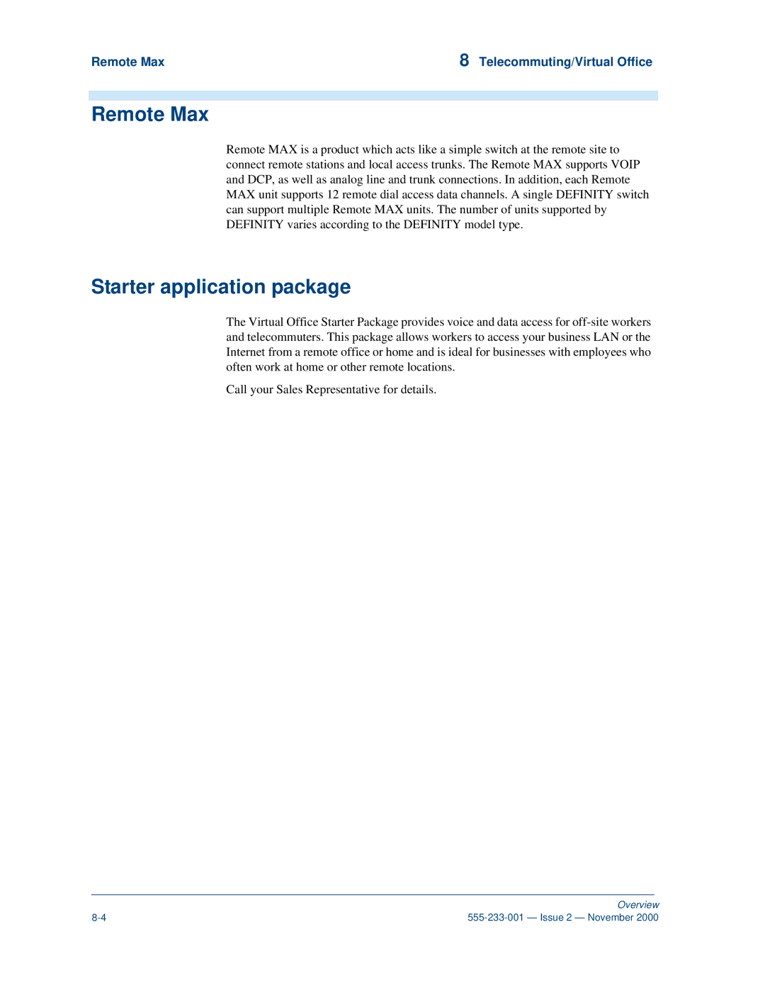 Avaya 555-233-001 manual Starter application package, Remote Max Telecommuting/Virtual Office 