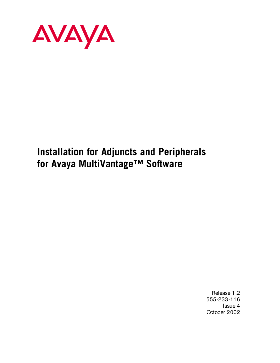 Avaya manual Release 1.2 555-233-116 Issue 4 October 