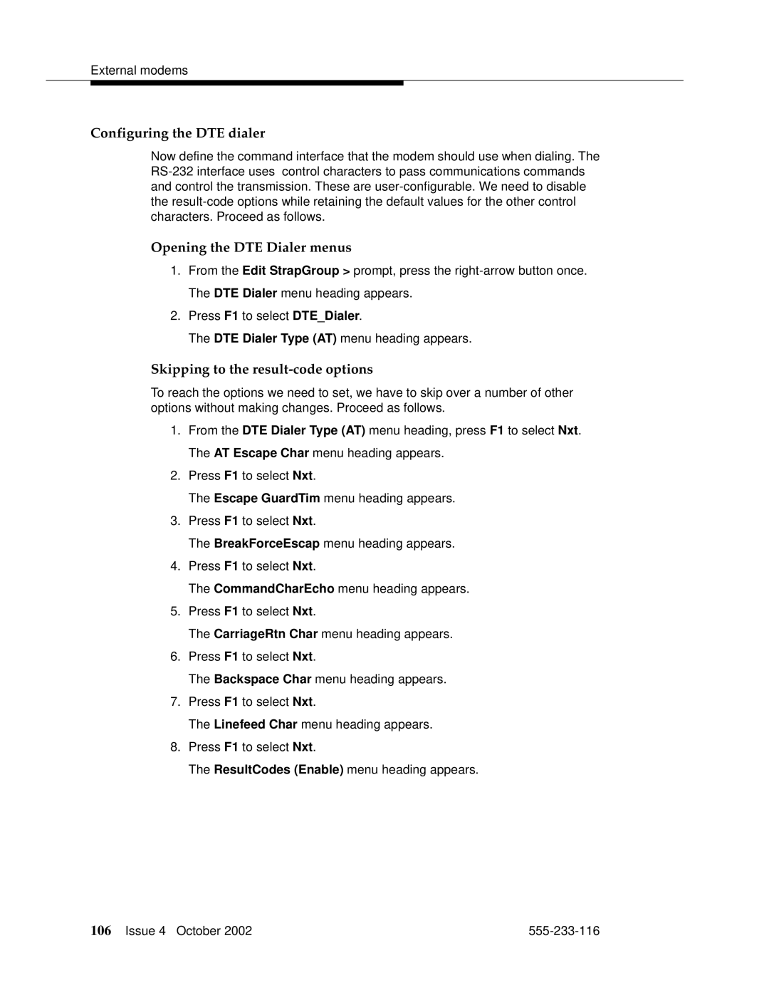 Avaya 555-233-116 manual Configuring the DTE dialer, Opening the DTE Dialer menus, Skipping to the result-code options 