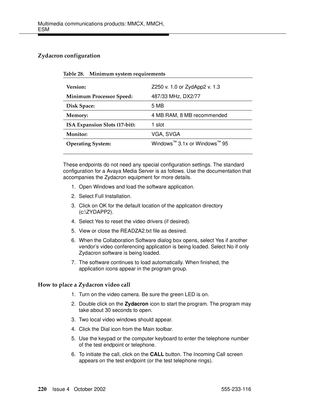 Avaya 555-233-116 manual Zydacron configuration, How to place a Zydacron video call 