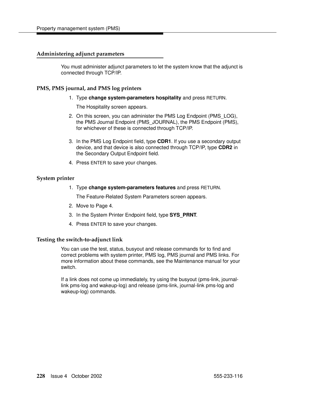 Avaya 555-233-116 manual Administering adjunct parameters, PMS, PMS journal, and PMS log printers 