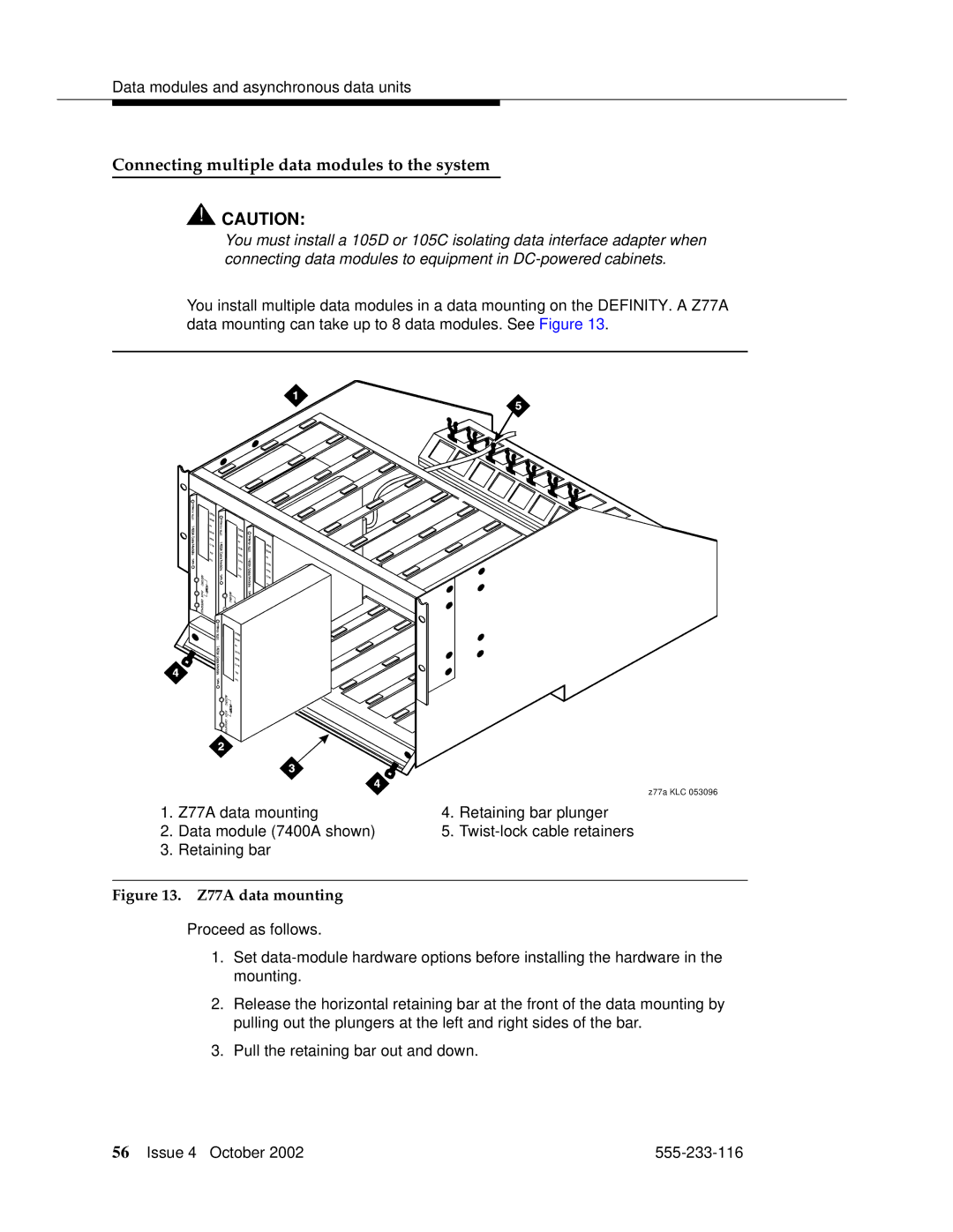 Avaya 555-233-116 manual Connecting multiple data modules to the system, Z77A data mounting 