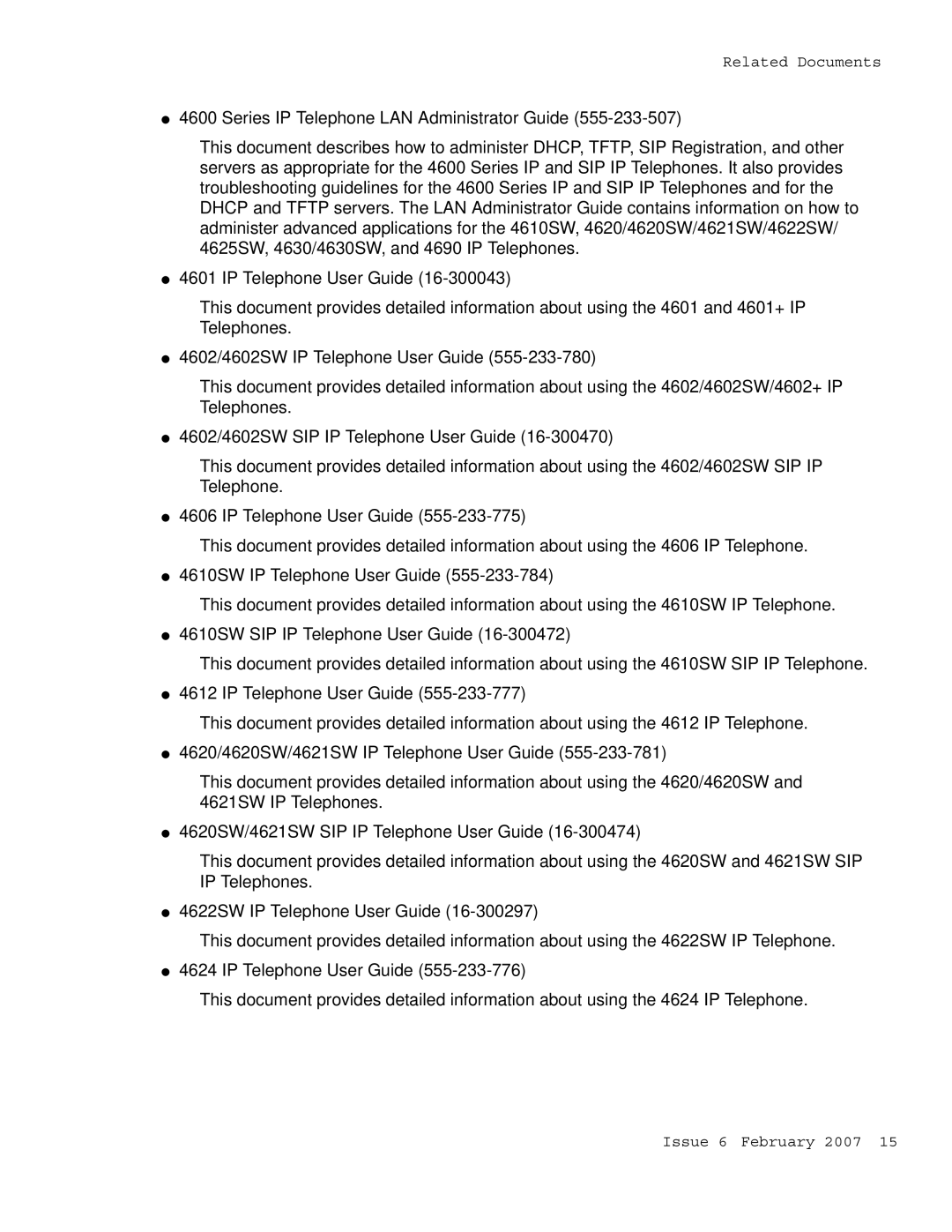 Avaya 555-233-128 manual Series IP Telephone LAN Administrator Guide, 4610SW IP Telephone User Guide 