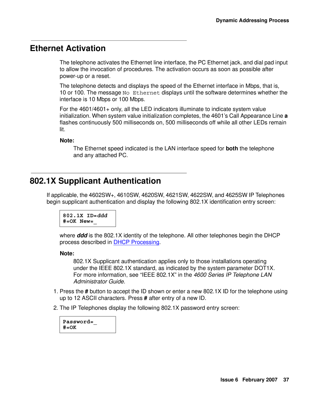 Avaya 555-233-128 manual Ethernet Activation, 802.1X Supplicant Authentication, 802.1X ID=ddd #=OK New=, Password= #=OK 