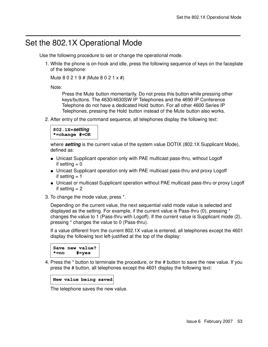 Avaya 555-233-128 manual Set the 802.1X Operational Mode, Mute 8 0 2 1 9 # Mute 8 0 2 1 x #, 802.1X=setting *=change #=OK 