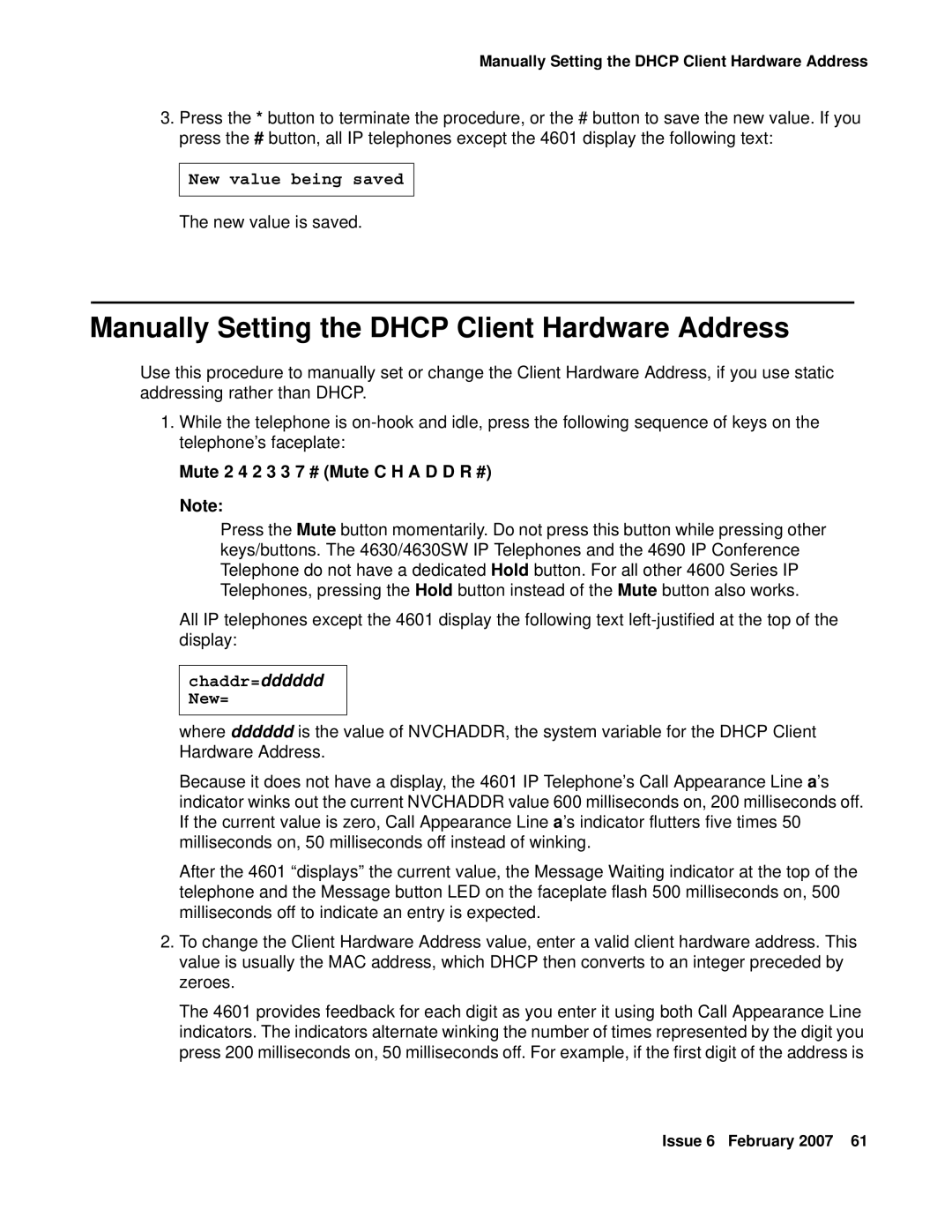 Avaya 555-233-128 manual Manually Setting the Dhcp Client Hardware Address, Mute 2 4 2 3 3 7 # Mute C H a D D R # 