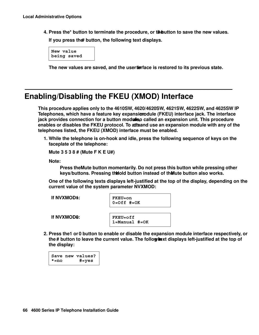 Avaya 555-233-128 Enabling/Disabling the Fkeu Xmod Interface, Mute 3 5 3 8 # Mute F K E U#, Save new values? =no #=yes 