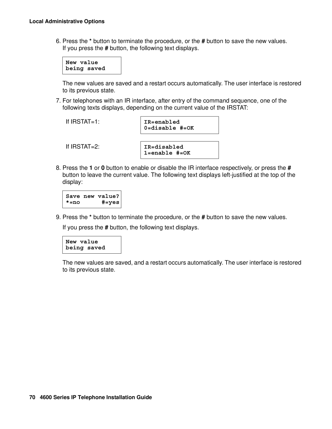 Avaya 555-233-128 manual IR=enabled 0=disable #=OK IR=disabled 1=enable #=OK 