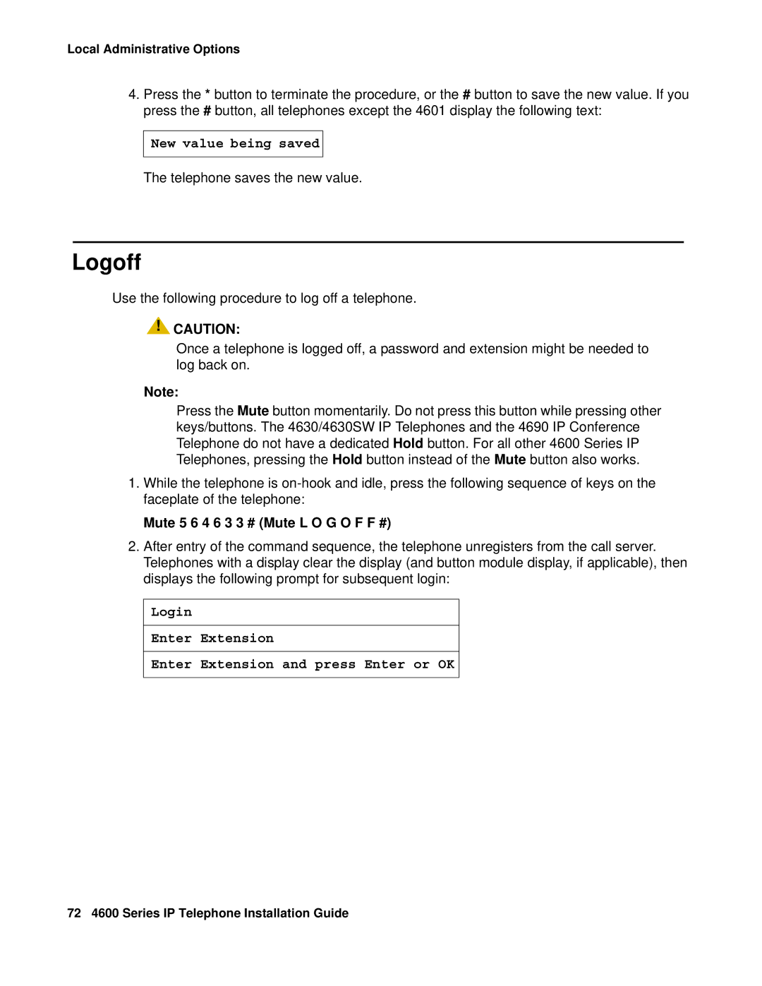 Avaya 555-233-128 manual Logoff, Mute 5 6 4 6 3 3 # Mute L O G O F F # 