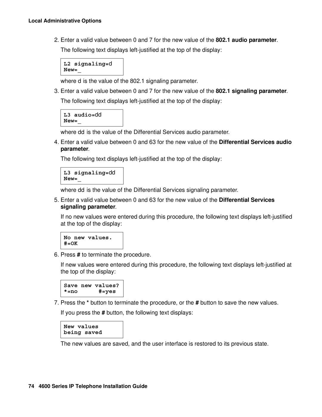 Avaya 555-233-128 manual L2 signaling=d New=, L3 audio=dd New=, L3 signaling=dd New=, No new values. #=OK 