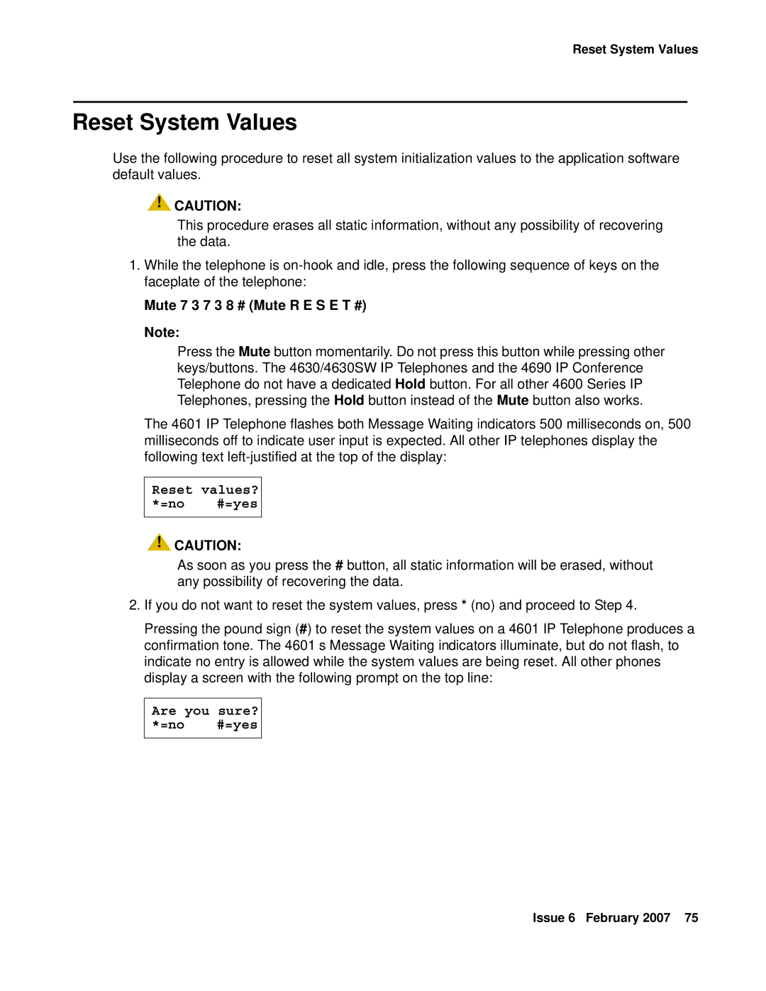 Avaya 555-233-128 manual Reset System Values, Mute 7 3 7 3 8 # Mute R E S E T #, Reset values? *=no #=yes 