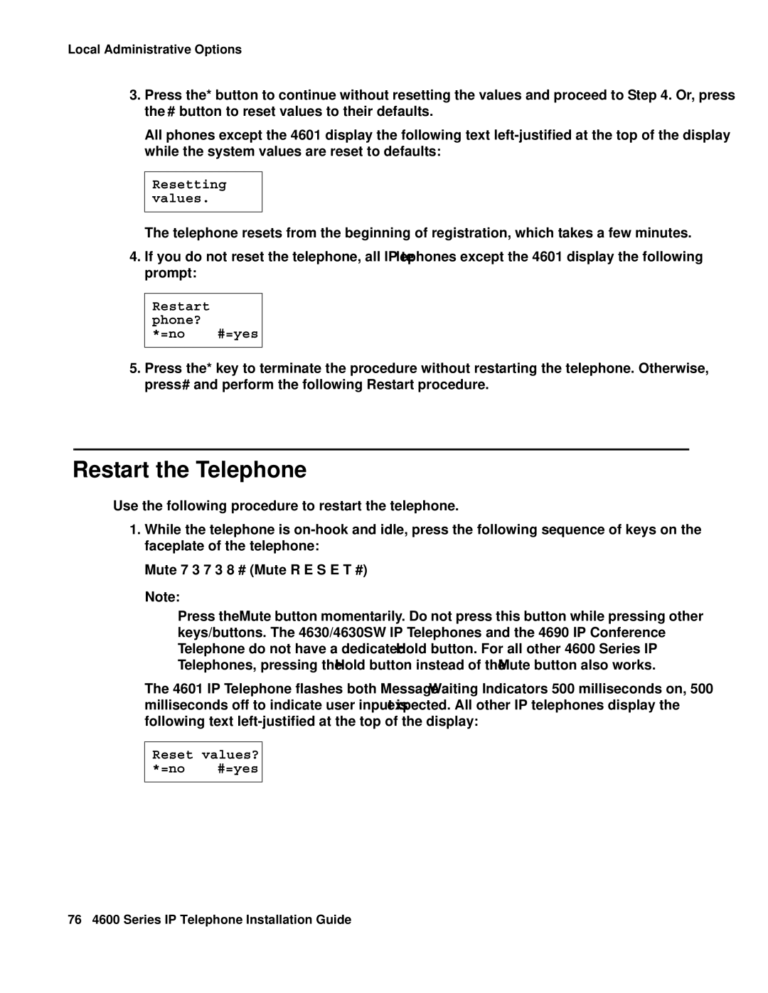 Avaya 555-233-128 manual Restart the Telephone, Resetting values, Restart phone? =no #=yes 