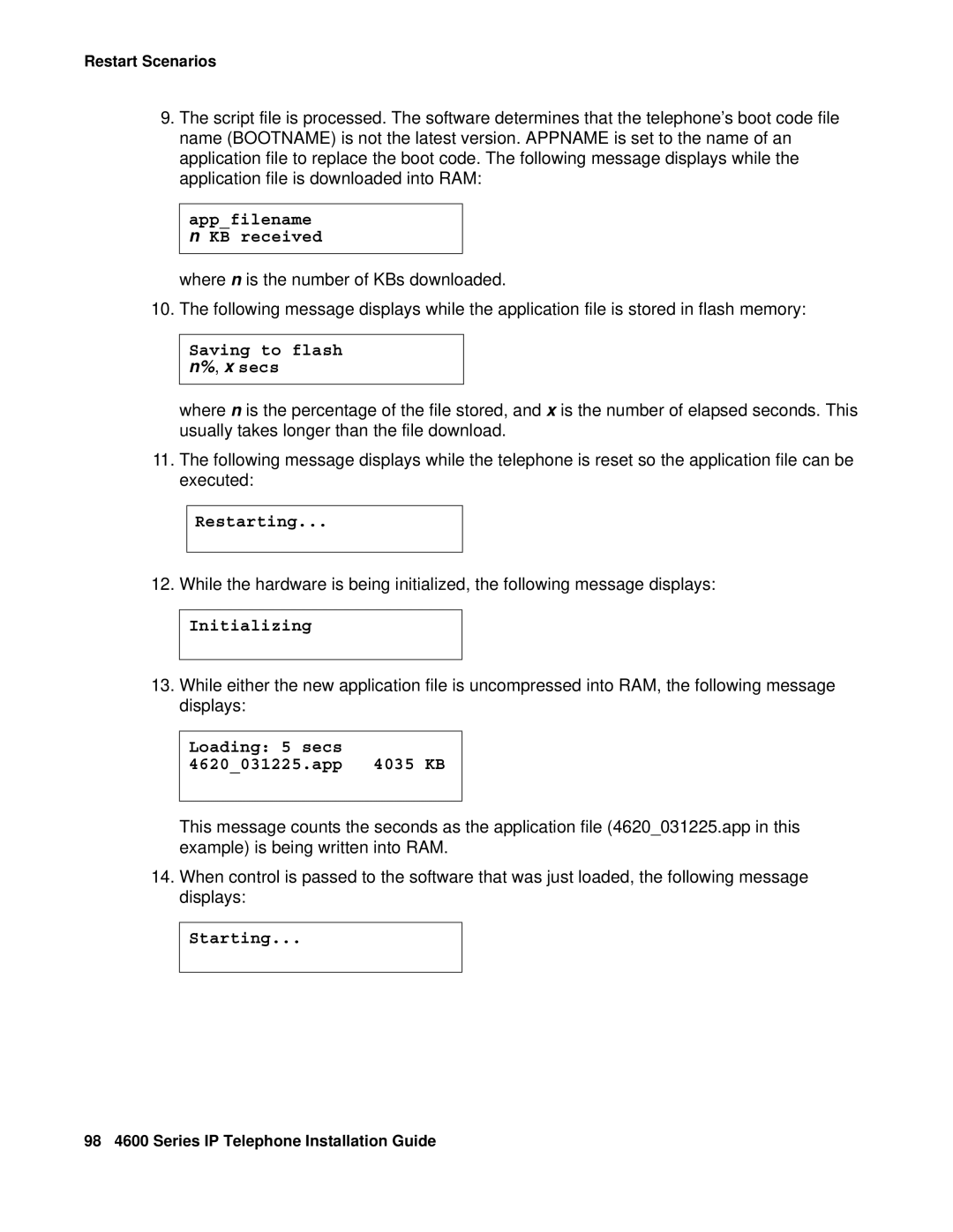 Avaya 555-233-128 manual Appfilename n KB received, Saving to flash n%, x secs, Loading 5 secs App 4035 KB, Starting 