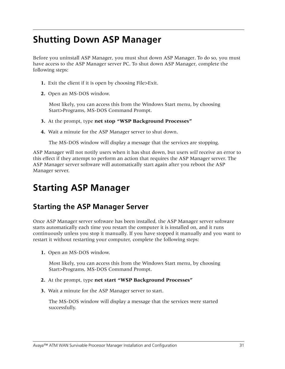 Avaya 555-233-223 manual 7LYXXMRKSR%741EREKIV, 7XEVXMRK%741EREKIV, At the prompt, type net stop WSP Background Processes 