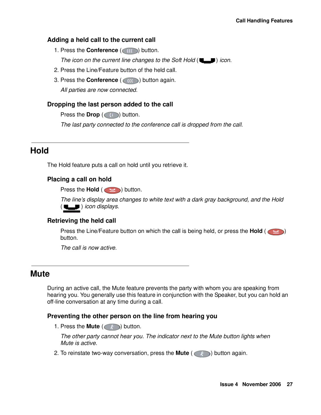 Avaya 555-233-781 manual Mute, Icon on the current line changes to the Soft Hold icon, Call is now active 