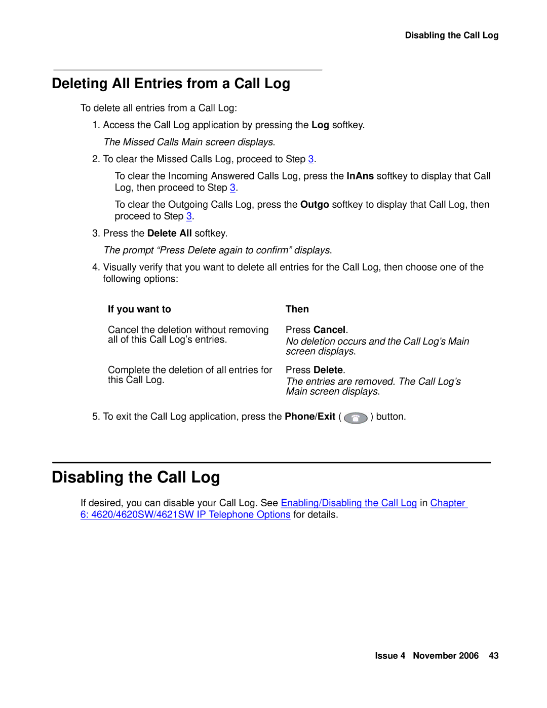 Avaya 555-233-781 manual Disabling the Call Log, Deleting All Entries from a Call Log 