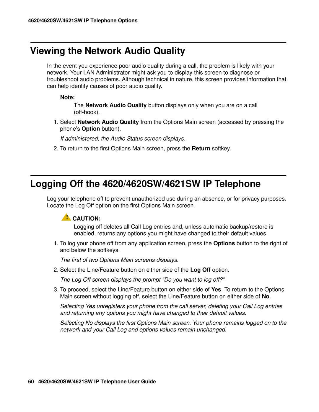 Avaya 555-233-781 manual Viewing the Network Audio Quality, Logging Off the 4620/4620SW/4621SW IP Telephone 