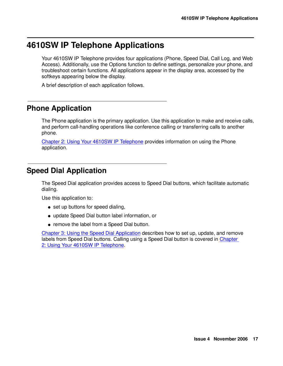 Avaya 555-233-784 manual 4610SW IP Telephone Applications, Phone Application, Speed Dial Application 