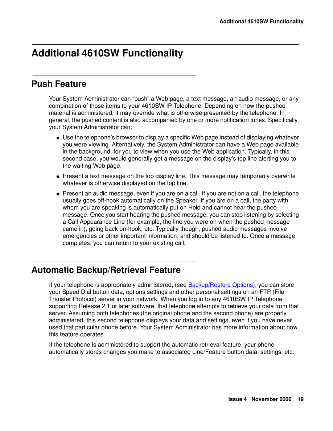 Avaya 555-233-784 manual Additional 4610SW Functionality, Push Feature, Automatic Backup/Retrieval Feature 