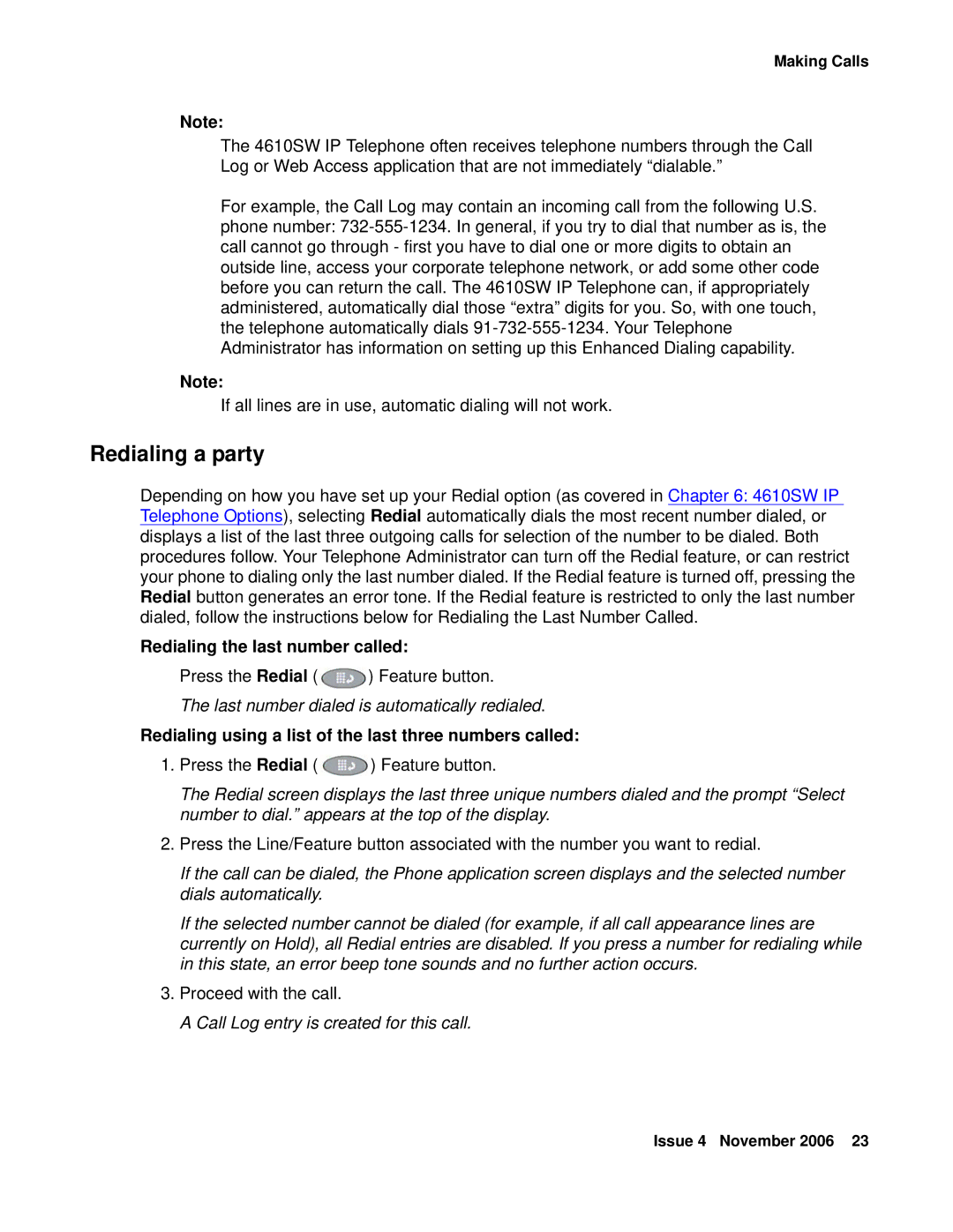 Avaya 555-233-784 manual Redialing the last number called, Last number dialed is automatically redialed 