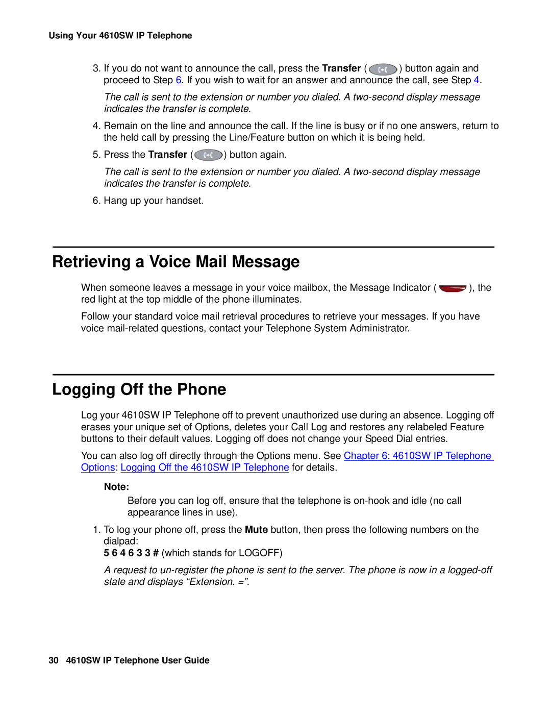 Avaya 555-233-784 manual Retrieving a Voice Mail Message, Logging Off the Phone 