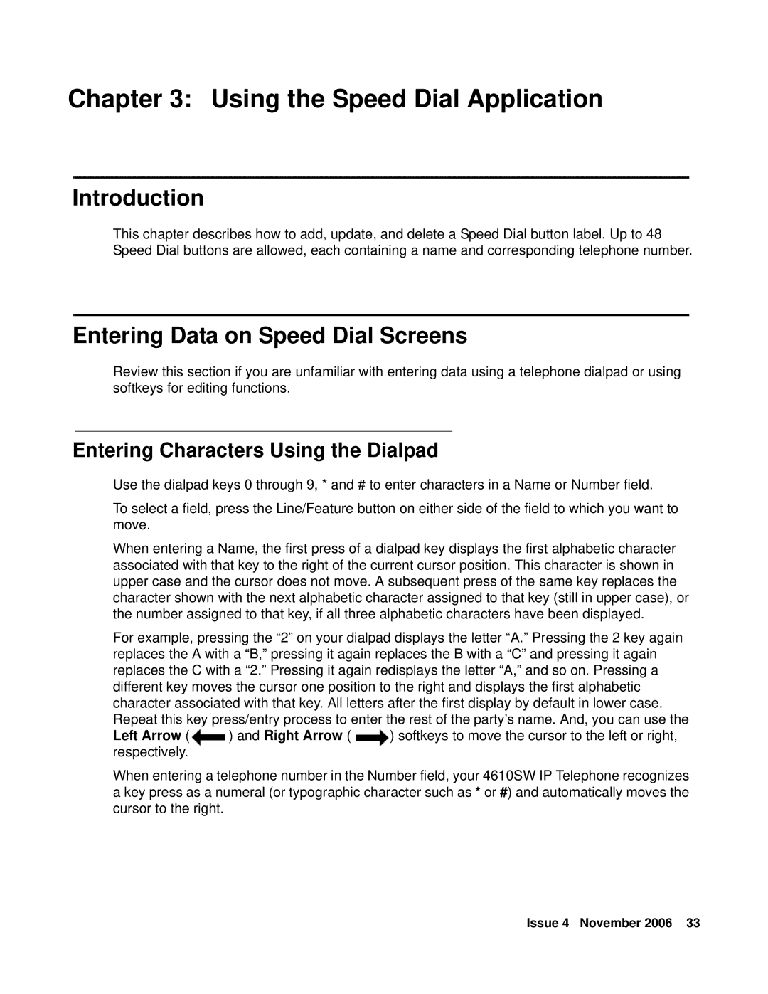 Avaya 555-233-784 manual Using the Speed Dial Application, Entering Data on Speed Dial Screens 