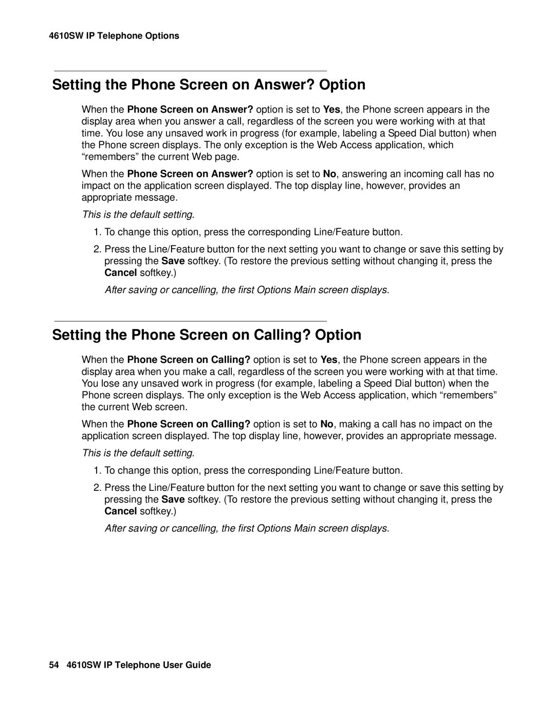 Avaya 555-233-784 manual Setting the Phone Screen on Answer? Option, Setting the Phone Screen on Calling? Option 