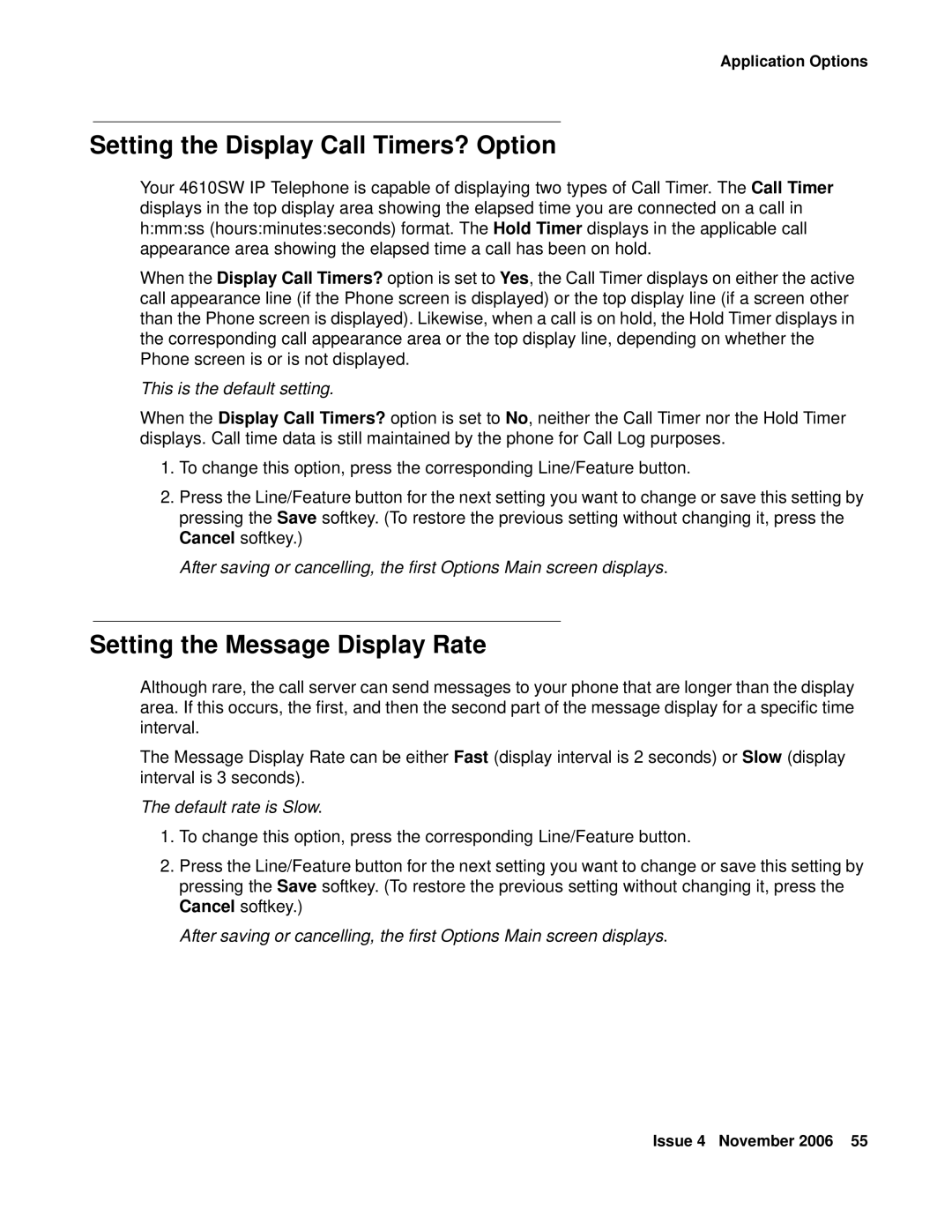 Avaya 555-233-784 manual Setting the Display Call Timers? Option, Setting the Message Display Rate, Default rate is Slow 