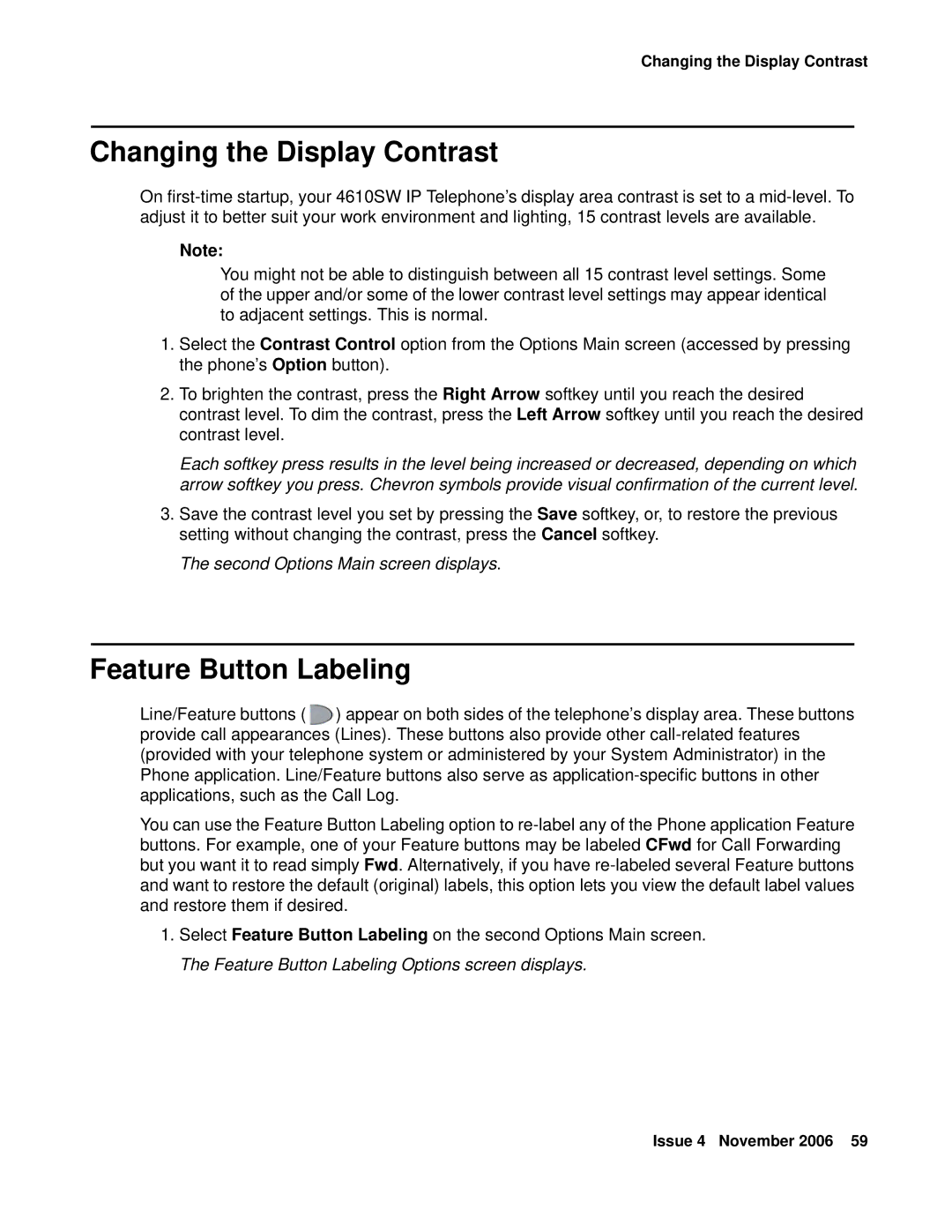 Avaya 555-233-784 manual Changing the Display Contrast, Feature Button Labeling, Second Options Main screen displays 