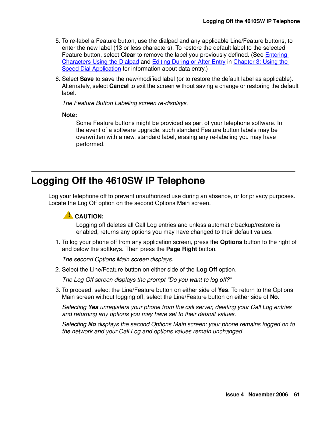 Avaya 555-233-784 manual Logging Off the 4610SW IP Telephone, Feature Button Labeling screen re-displays 