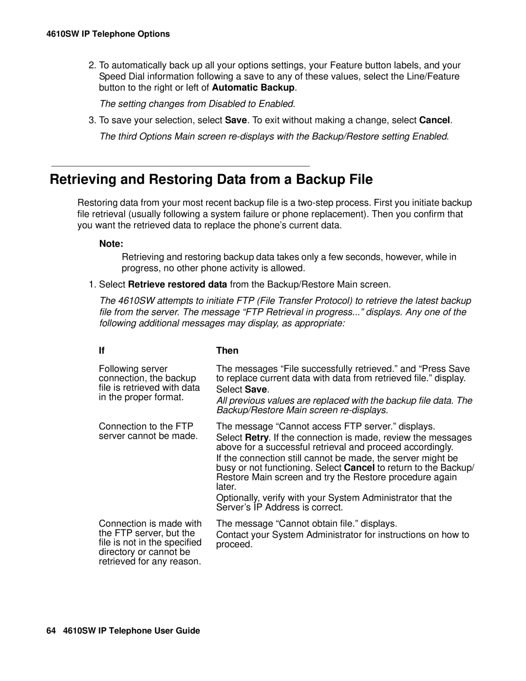 Avaya 555-233-784 manual Retrieving and Restoring Data from a Backup File, Setting changes from Disabled to Enabled 