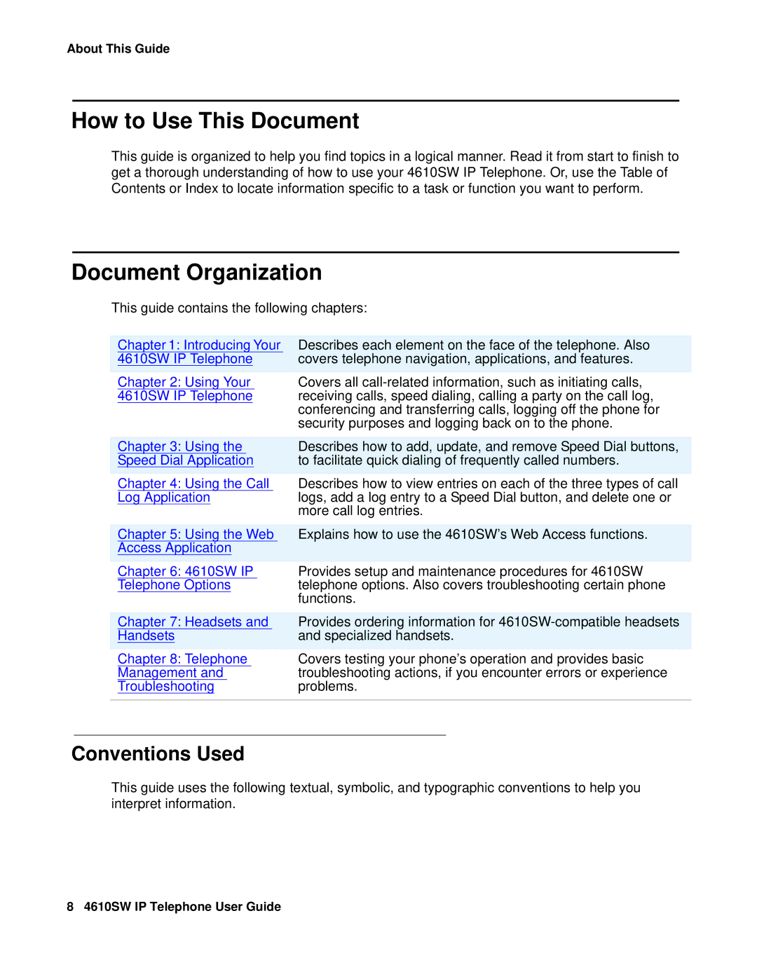 Avaya 555-233-784 manual How to Use This Document, Document Organization, Conventions Used 