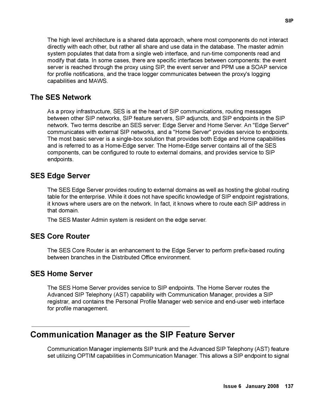 Avaya 555-245-600 manual Communication Manager as the SIP Feature Server, SES Network, SES Edge Server, SES Core Router 