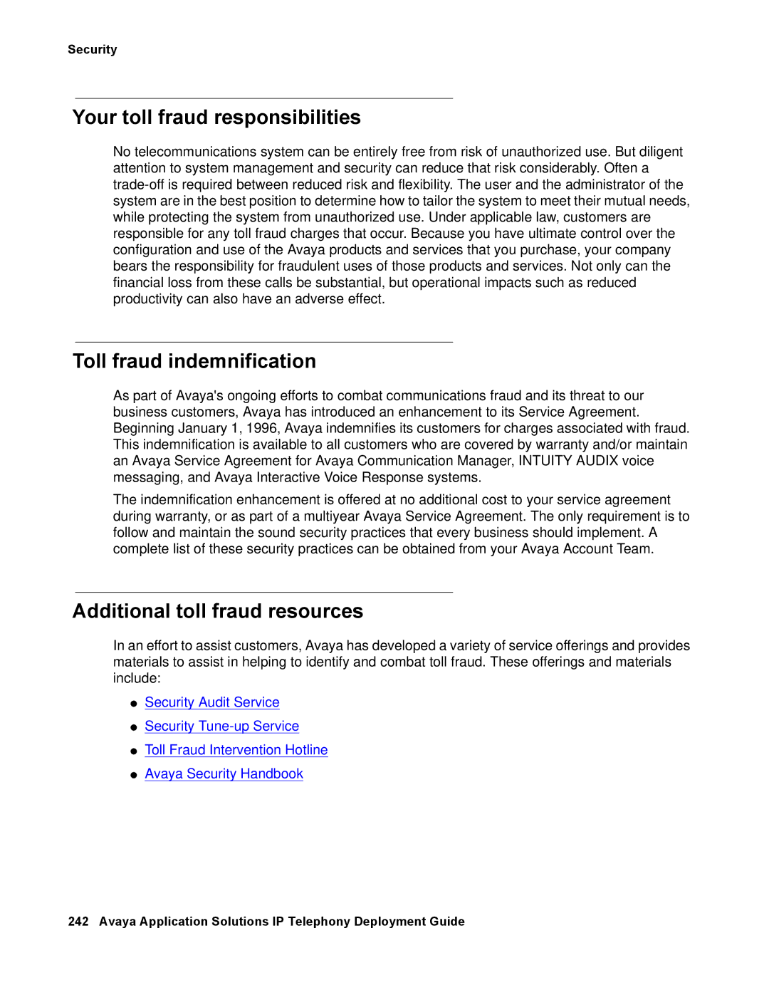 Avaya 555-245-600 manual Your toll fraud responsibilities, Toll fraud indemnification, Additional toll fraud resources 