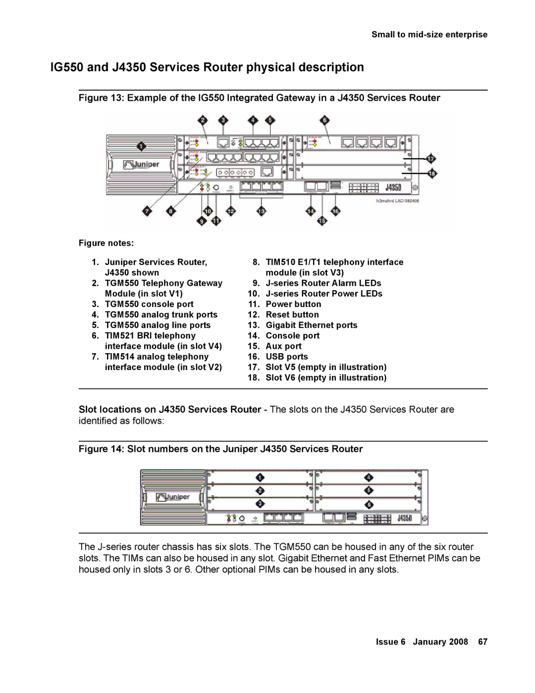 Avaya 555-245-600 IG550 and J4350 Services Router physical description, Slot numbers on the Juniper J4350 Services Router 