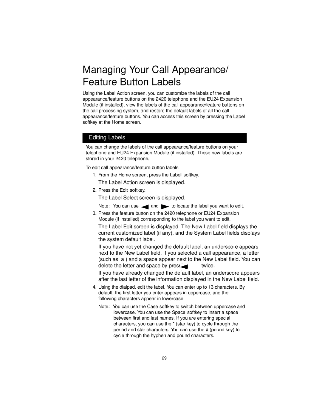 Avaya 555-250-701 Managing Your Call Appearance/ Feature Button Labels, Editing Labels, Label Action screen is displayed 