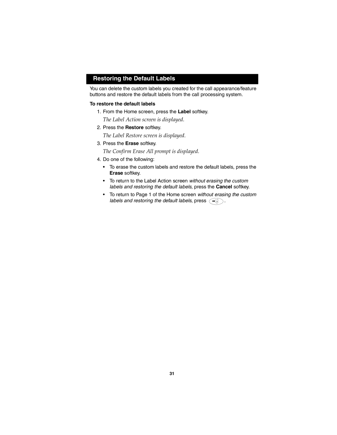 Avaya 555-250-701 Restoring the Default Labels, Label Restore screen is displayed, Confirm Erase All prompt is displayed 