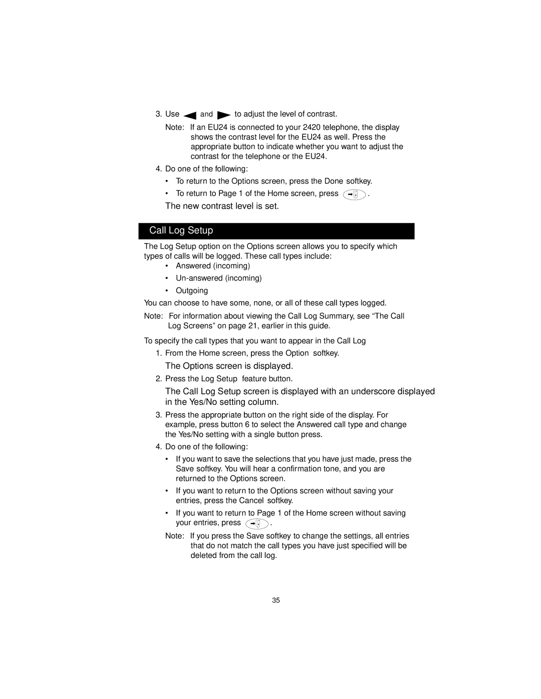 Avaya 555-250-701 manual Call Log Setup, New contrast level is set 