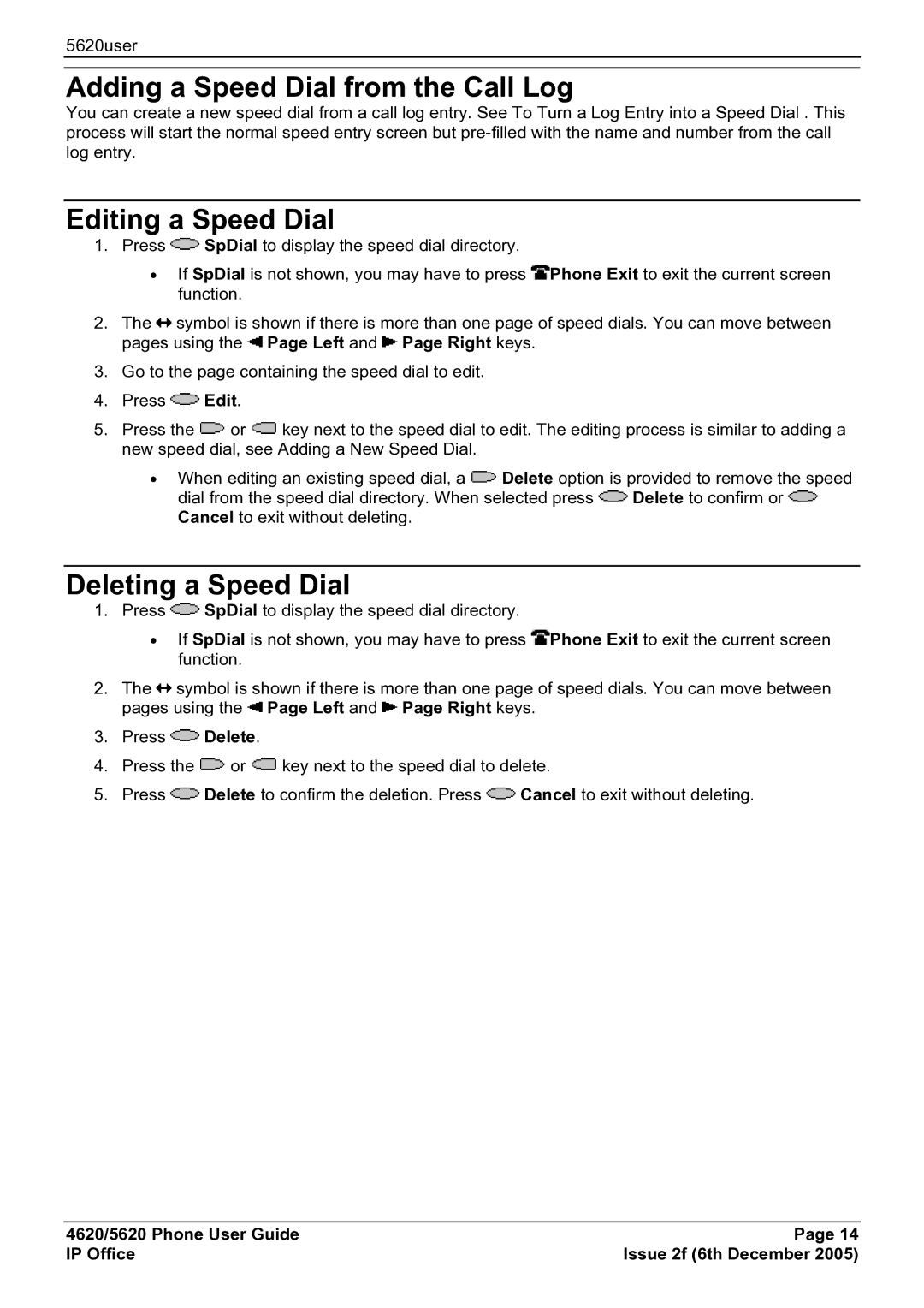 Avaya 5620 manual Adding a Speed Dial from the Call Log, Editing a Speed Dial, Deleting a Speed Dial 