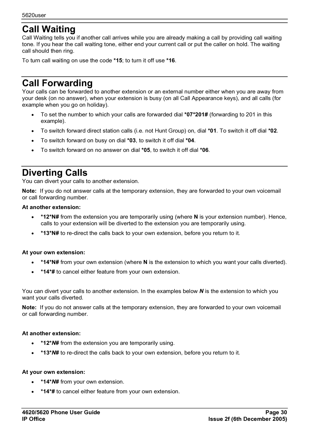 Avaya 5620 manual Call Waiting, Call Forwarding, Diverting Calls, At another extension, At your own extension 