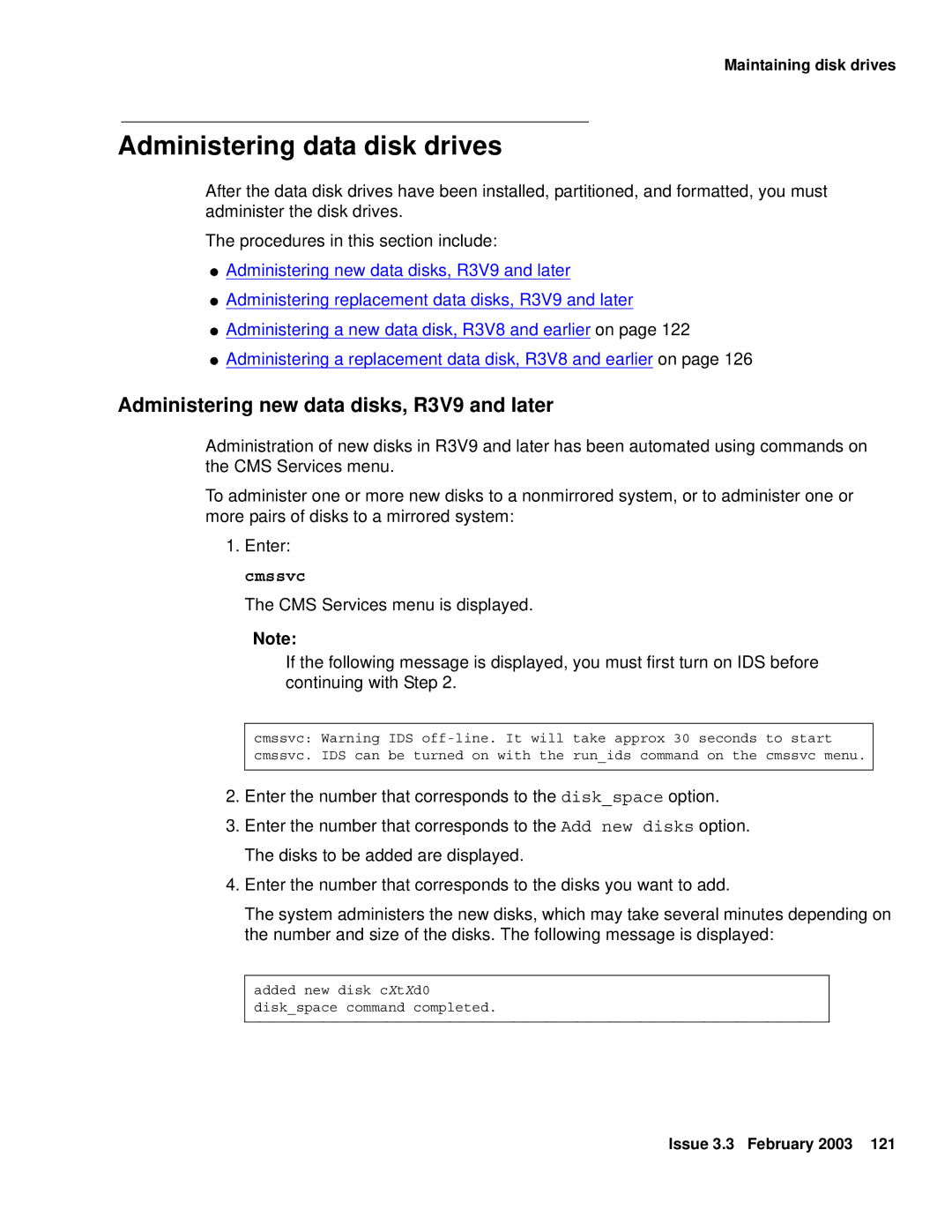 Avaya 585-215-871 manual Administering data disk drives, Administering new data disks, R3V9 and later 