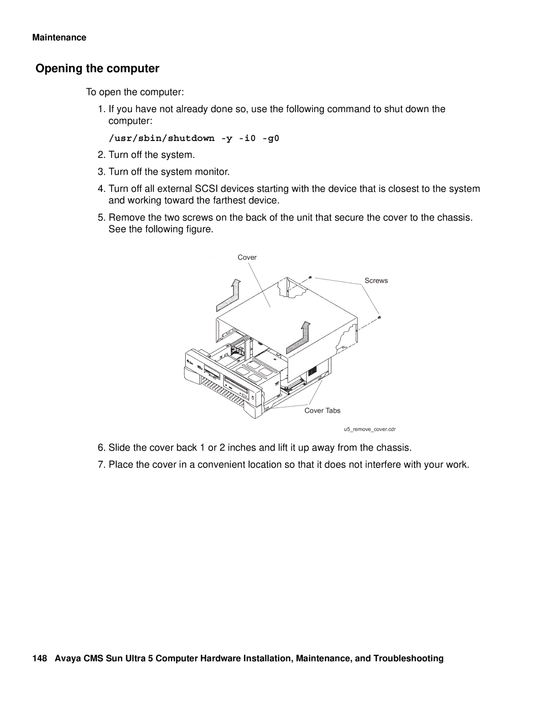 Avaya 585-215-871 manual Opening the computer 