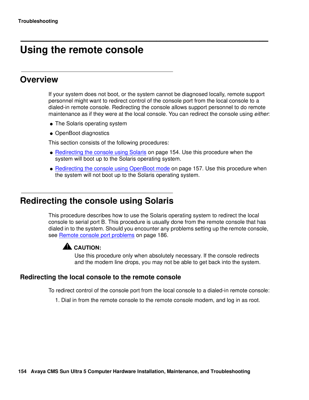 Avaya 585-215-871 manual Using the remote console, Redirecting the console using Solaris 