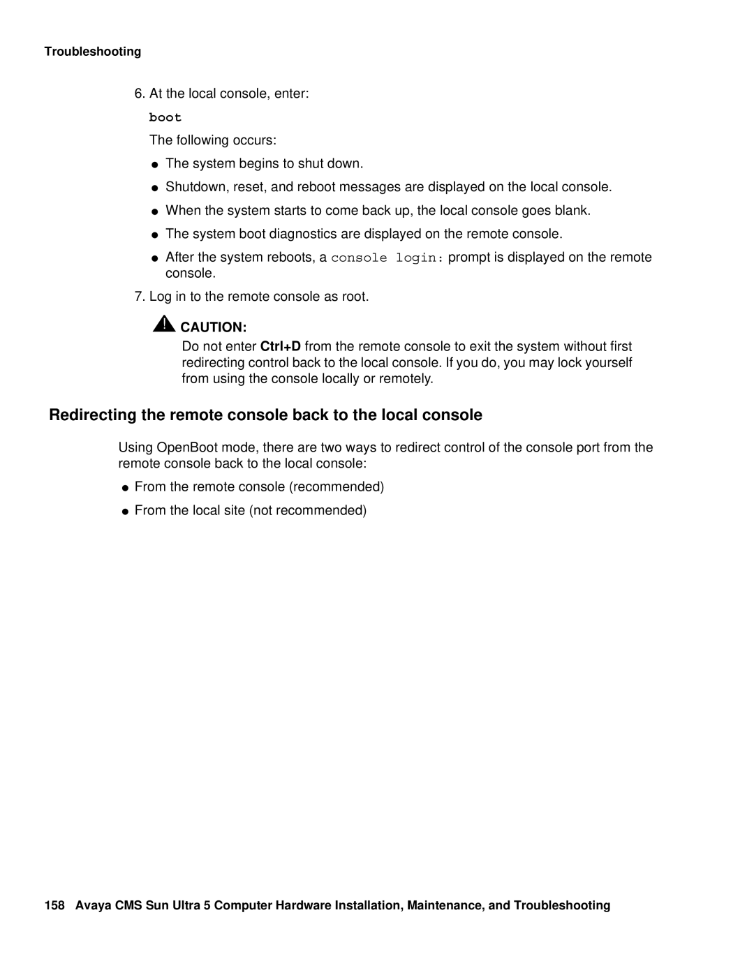 Avaya 585-215-871 manual Redirecting the remote console back to the local console 