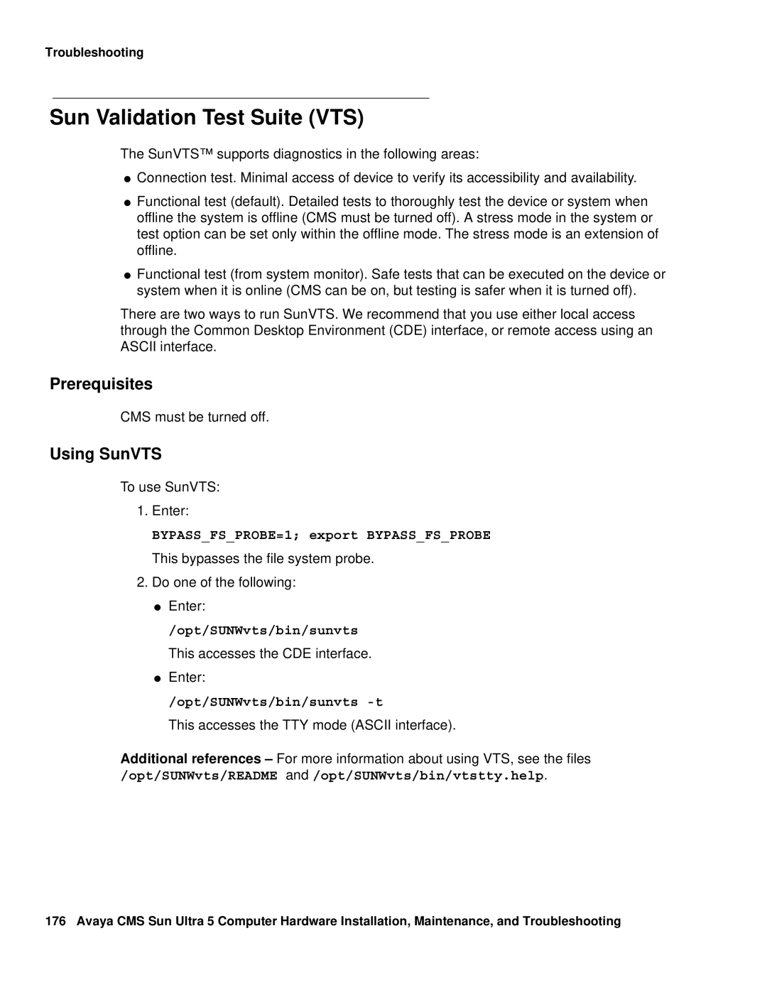 Avaya 585-215-871 manual Sun Validation Test Suite VTS, Using SunVTS, BYPASSFSPROBE=1 export Bypassfsprobe 