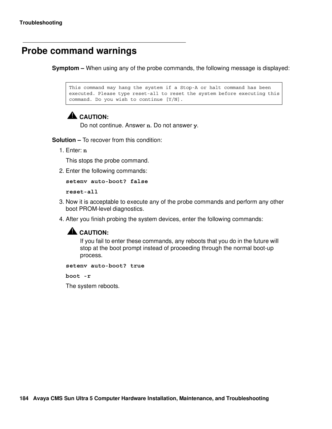 Avaya 585-215-871 manual Probe command warnings, Setenv auto-boot? true Boot -r 