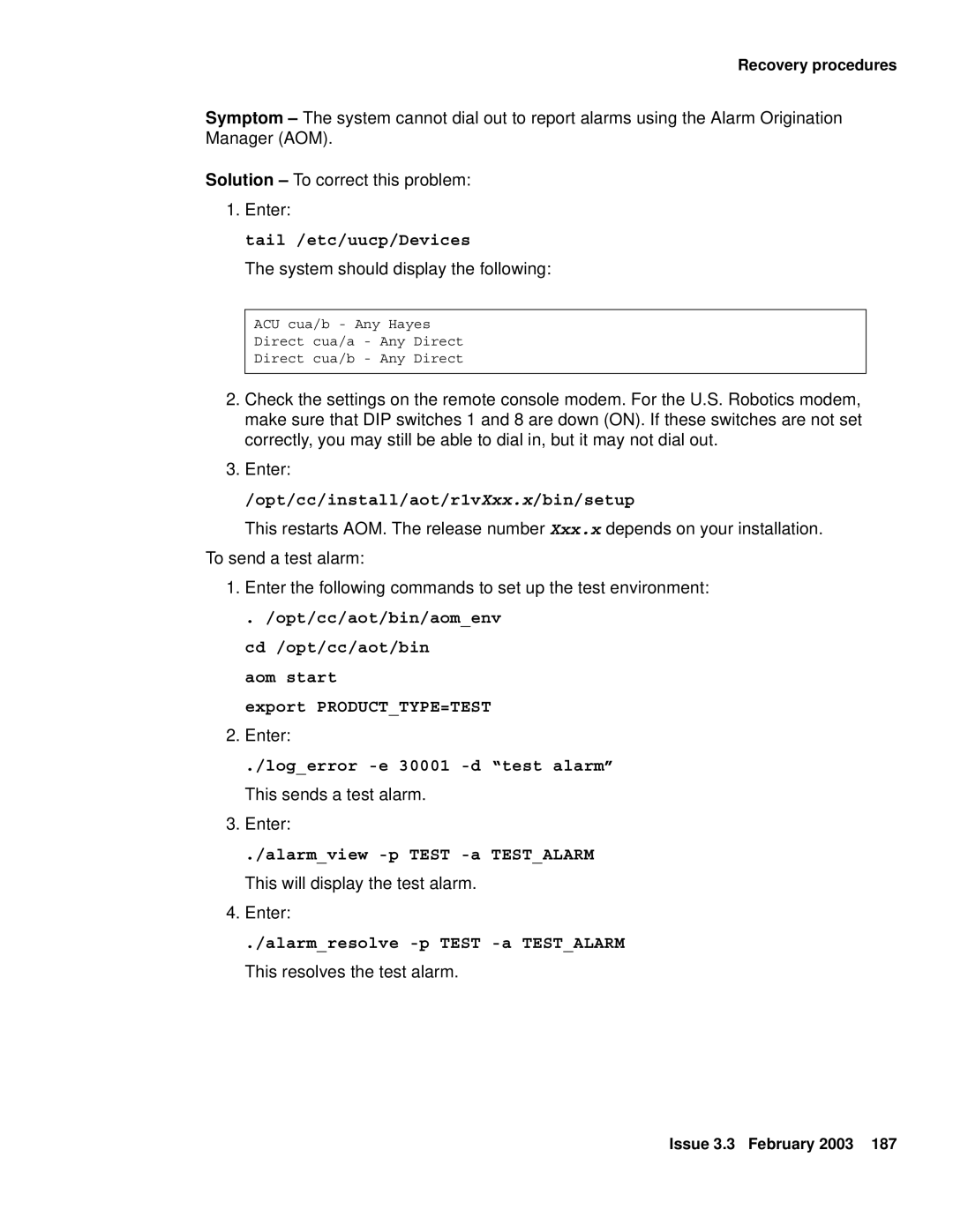 Avaya 585-215-871 manual Tail /etc/uucp/Devices, Opt/cc/install/aot/r1vXxx.x/bin/setup, Aom start Export PRODUCTTYPE=TEST 