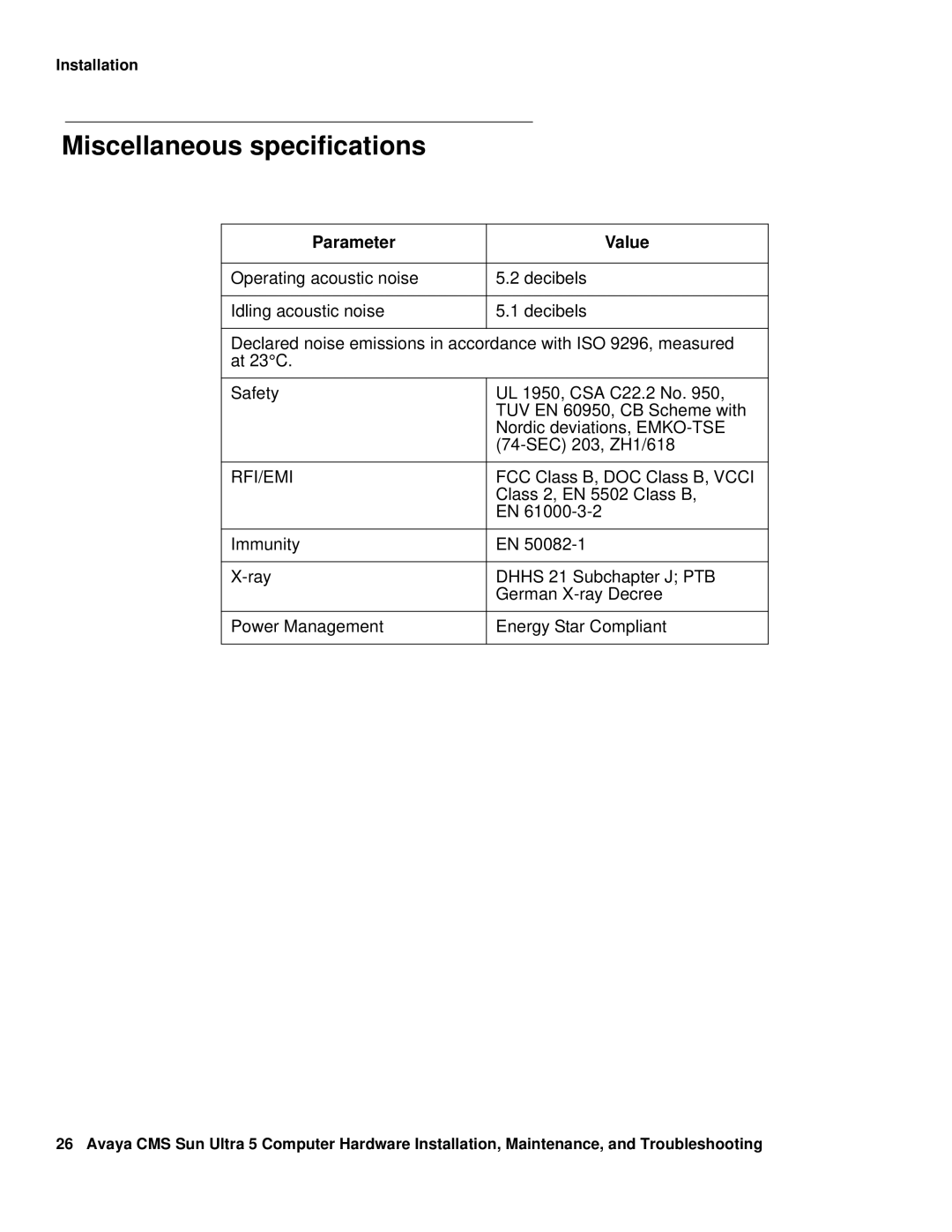 Avaya 585-215-871 manual Miscellaneous specifications, FCC Class B, DOC Class B, Vcci, Class 2, EN 5502 Class B 