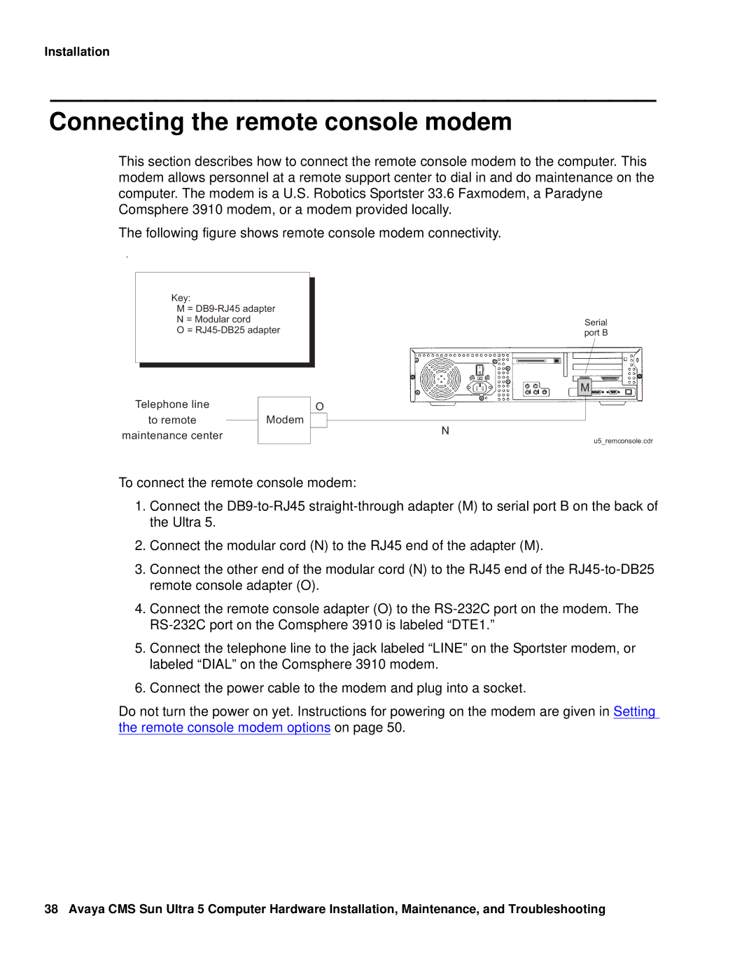 Avaya 585-215-871 manual Connecting the remote console modem 